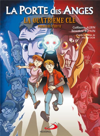 PORTE DES ANGES T2 BD LA QUATRIEME CLE - COLLECTIF - MEDIASPAUL