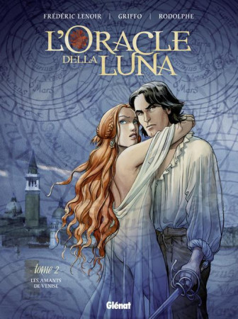 ORACLE DELLA LUNA - TOME 02 - LENOIR/RODOLPHE - Glénat