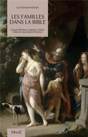 FAMILLE DANS LA BIBLE (LA) - BONNEWIJN OLIVIER - Mame