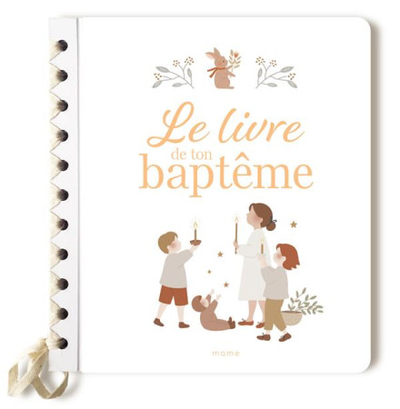 LIVRE DE TON BAPTEME - XXX - MAME