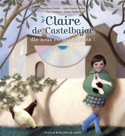 CLAIRE DE CASTELBAJAC, DIS-NOUS EN QUI TU CROIS - XXX - MAME