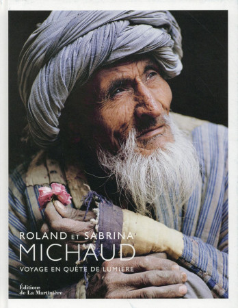 VOYAGE EN QUETE DE LUMIERE - MICHAUD ROLAND - La Martinière