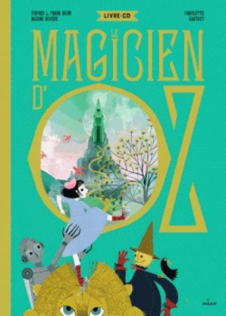 MAGICIEN D-OZ - GASTAUT CHARLOTTE - Milan jeunesse
