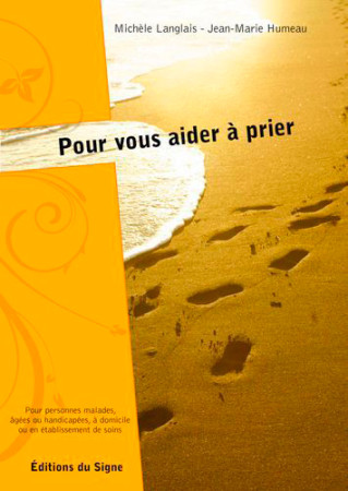 POUR VOUS AIDER A PRIER - XXX - SIGNE