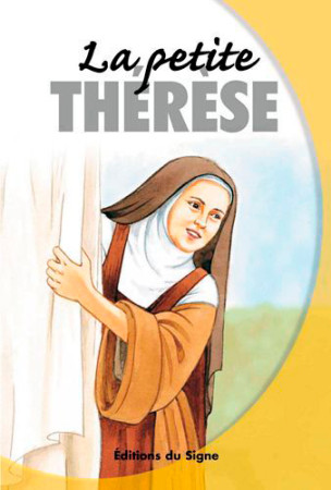 PETITE THERESE VIES DE LUMIERE - XXX - SIGNE
