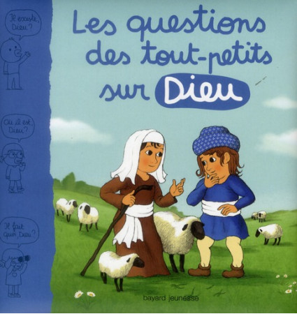 QUESTIONS DES TOUT PETITS SUR DIEU - AUBINAIS MARIE - BAYARD JEUNESSE