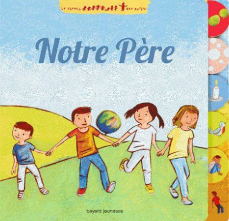 NOTRE PERE (LIVRE SONORE) - KROUG SIMON - Bayard Jeunesse