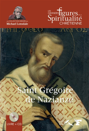 SAINT GREGOIRE DE NAZIANZE - DUREL ALAIN - PRESSES RENAISS
