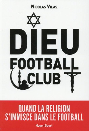 DIEU FOOTBALL CLUB - VILAS NICOLAS - Hugo Sport