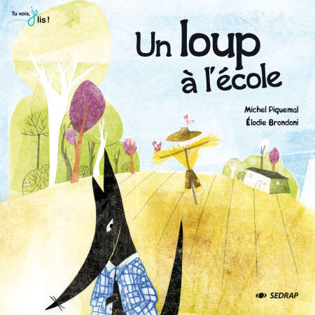 LOUP A L-ECOLE N1 - PIQUEMAL MICHEL - SEDRAP