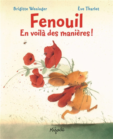 FENOUIL EN VOILA DES MANIERES - THARLET EVE - Mijade