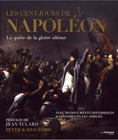 COFFRET LES CENT-JOURS DE NAPOLEON - SNOW PETER - TREDANIEL