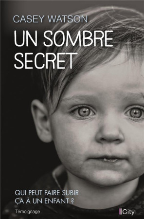 UN SOMBRE SECRET - WATSON CASEY - CITY