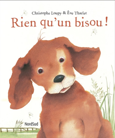RIEN QU-UN BISOU ! - LOUPY/THARLET - NORD SUD