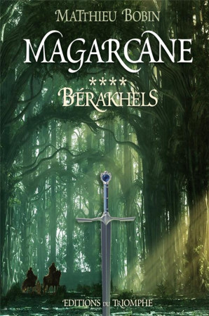 MAGARCANE 4 - BERAKHELS - MATTHIEU BOBIN - Triomphe