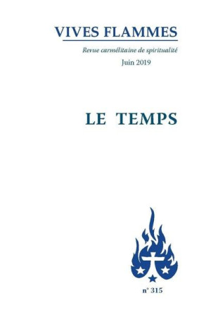 TEMPS. REVUE VIVES FLAMMES N.315 - COLLECTIF - NC