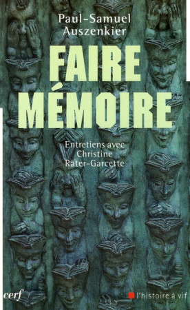 FAIRE MEMOIRE - AUSZENKIER PAUL - CERF