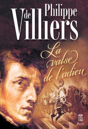 VALSE DE L'ADIEU (LA) - DE VILLIERS PHILIPPE - PLON