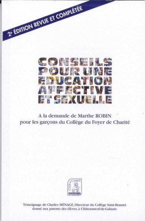 CONSEILS POUR UNE EDUCATION AFFECTIVE ET SE XUELLE *!! RANG? EN JEUNESSE PROFANE - MENAGE CHARLES - FOYER CHARITE