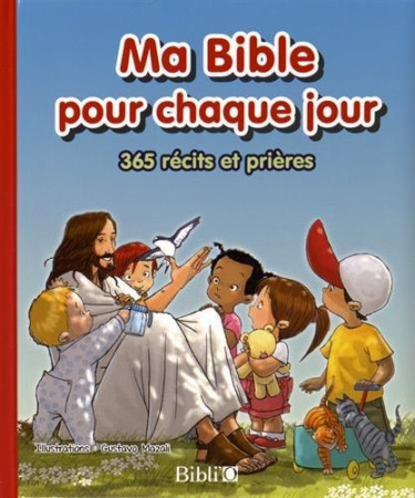 MA BIBLE POUR CHAQUE JOUR - COLLECTIF - Bibli'O