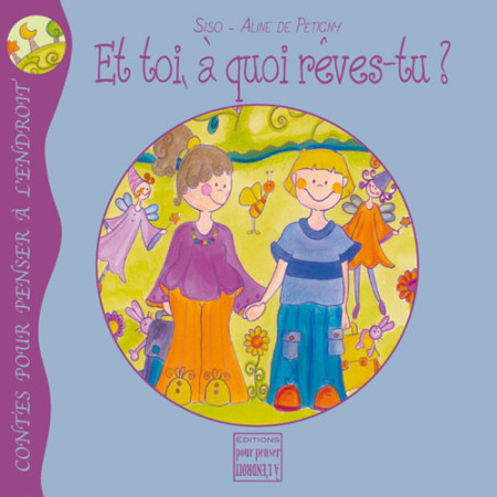 ET TOI, A QUOI REVES-TU ? -  Siso - POURPENSER
