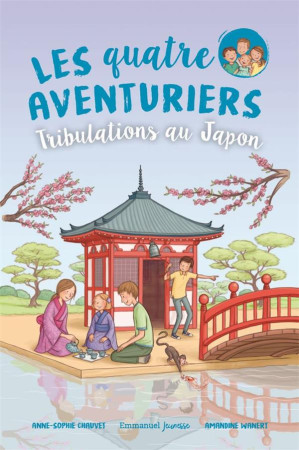 QUATRE AVENTURIERS (LES) - TOME 9 - 9. TRIBULATIONS AU JAPON - EDITION ILLUSTREE - CHAUVET/WANERT - EMMANUEL