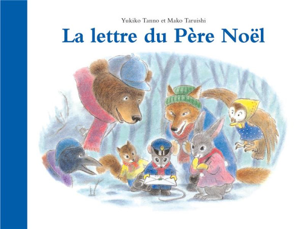 LA LETTRE DU PERE NOEL - TARUISHI MAKO / TANN - EDL