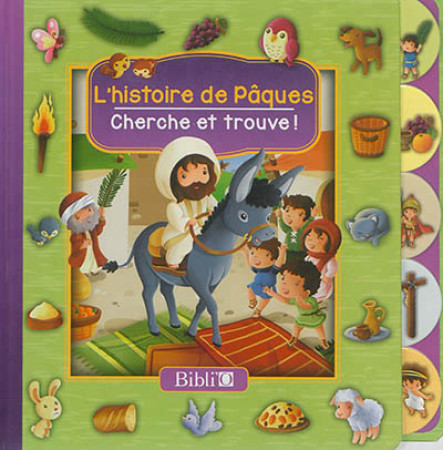 HISTOIRE DE PAQUES / CHERCHE ET TROUVE - XXX - Bibli'O