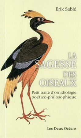 SAGESSE DES OISEAUX - SABLE ERIK - Deux océans