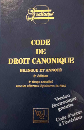 CODE DE DROIT CANONIQUE 3  EDITION BILINGUE ET ANNOTE 2  TIRAGE REVISE -  Collectif - WILSON LAFLEUR