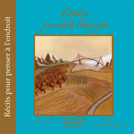 CONTES PAR DELA L-HORIZON - ANDERSON GARY - POURPENSER
