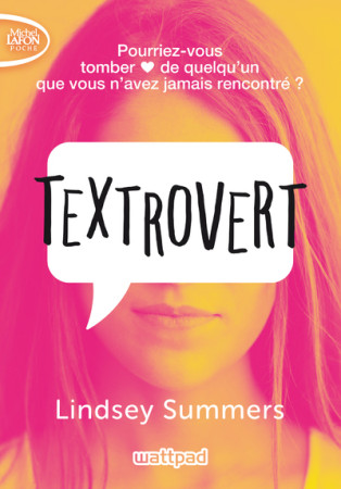 TEXTROVERT - Lindsey Summers - MICHEL LAFON PO