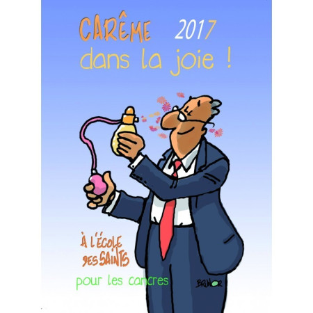 CAREME 2017 DANS LA JOIE (POUR LES CANCRES) -  Huot de Longchamp Max - PAROISSE FAMILL