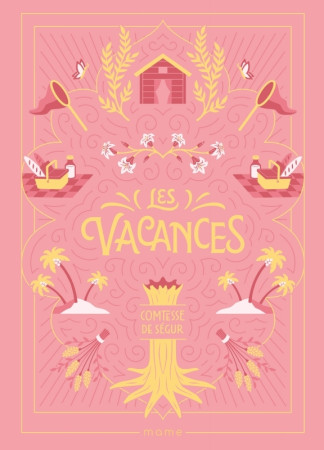 VACANCES (LES) - Comtesse de Ségur - MAME
