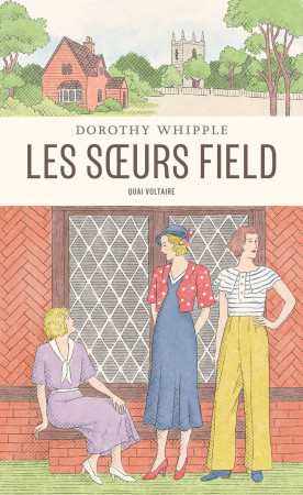 Les Soeurs Field - DOROTHY WHIPPLE - TABLE RONDE
