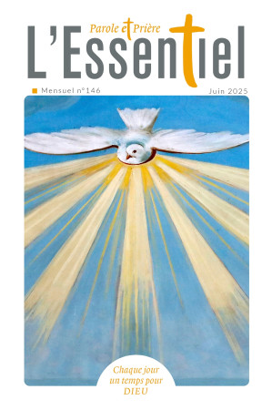 Parole et Prière L'Essentiel n°146 juin 2025 -  - ARTEGE PRESSE