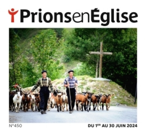 Prions gd format - juin 2025 N° 462 -  - BAYARD PRESSE